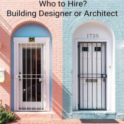 Should I choose a building designer or architect for my project?